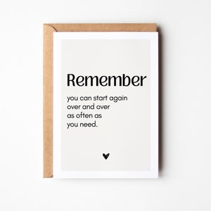 Affirmation de carte postale "N'oubliez pas - vous pouvez recommencer encore et encore aussi souvent que vous en avez besoin", donnez du courage, vous pouvez le faire, un nouveau départ, des encouragements