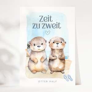 Postal tiempo de nutria para dos, vale para tiempo juntos, día de boda, aniversario, regalo para tu pareja, linda postal de nutria