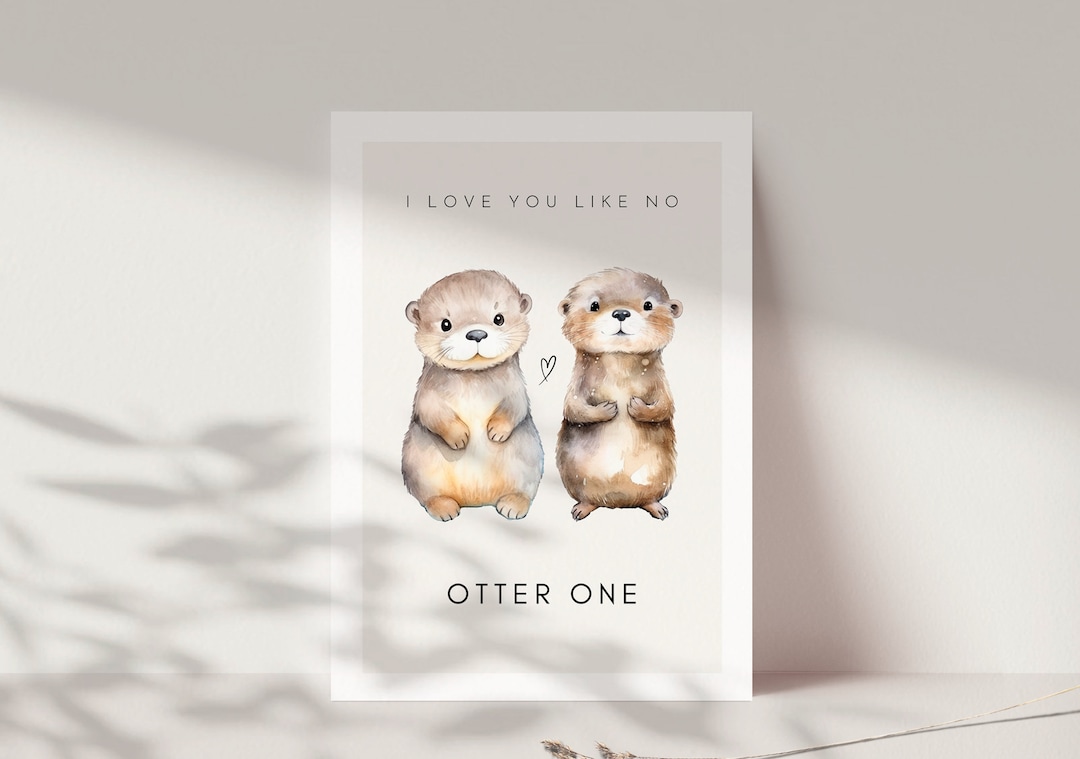 Otter Liebeskarte mit Spruch, Otter Geschenk, Geschenk für Partner