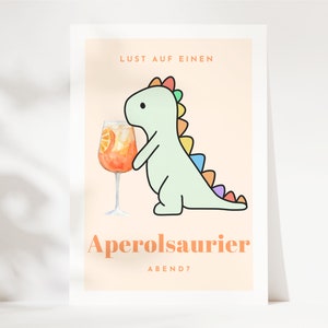 Aperol Liebhaber Geschenk "Bock auf einen Aperolsaurier Abend?" Aperol Spritz Geschenk, lustige Karte für Freundinnen und Freunde