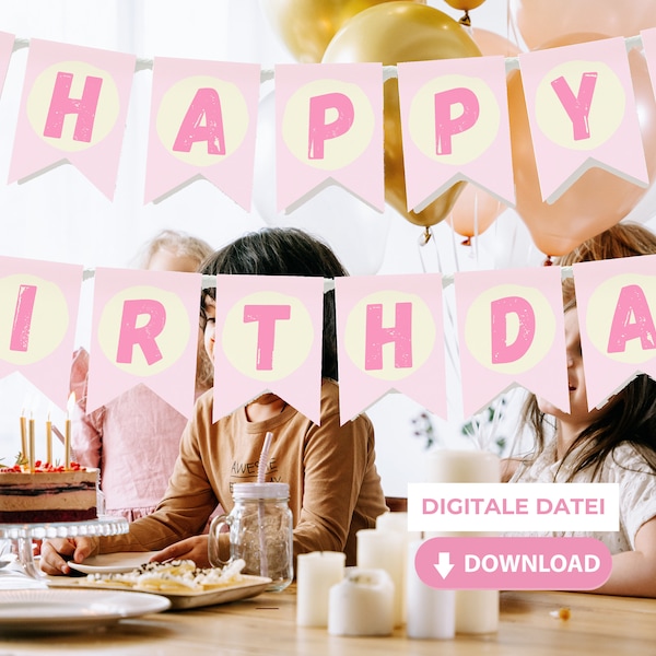 loulala® Sofort Download, Girlande Happy Birthday zum selber ausdrucken und schneiden, Kindergeburtstagdeko, Geburtstagsgirlande - rosa