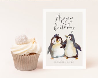 Penguin Birthday Card Postcard DINA6, Penguin Happy Birthday Card for your favorite person, it's great that you exist