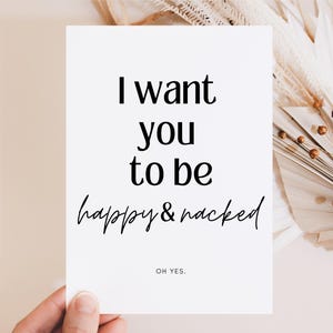 Tarjeta divertida para enamorados Quiero que seas feliz y desnudo, regalo de San Valentín, tarjeta de cumpleaños para tu pareja, boda, aniversario.