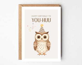 Funny birthday card Happy Birthday to you huu, birthday gift birthday card girlfriend, funny Birthday card Happy Birthday funny