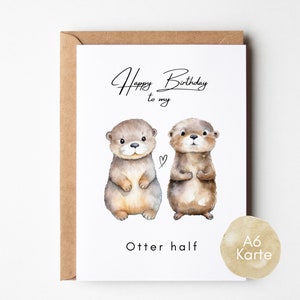 Carte d'anniversaire de loutre DINA6, carte d'anniversaire de loutre, carte de joyeux anniversaire de loutre pour votre personne préférée
