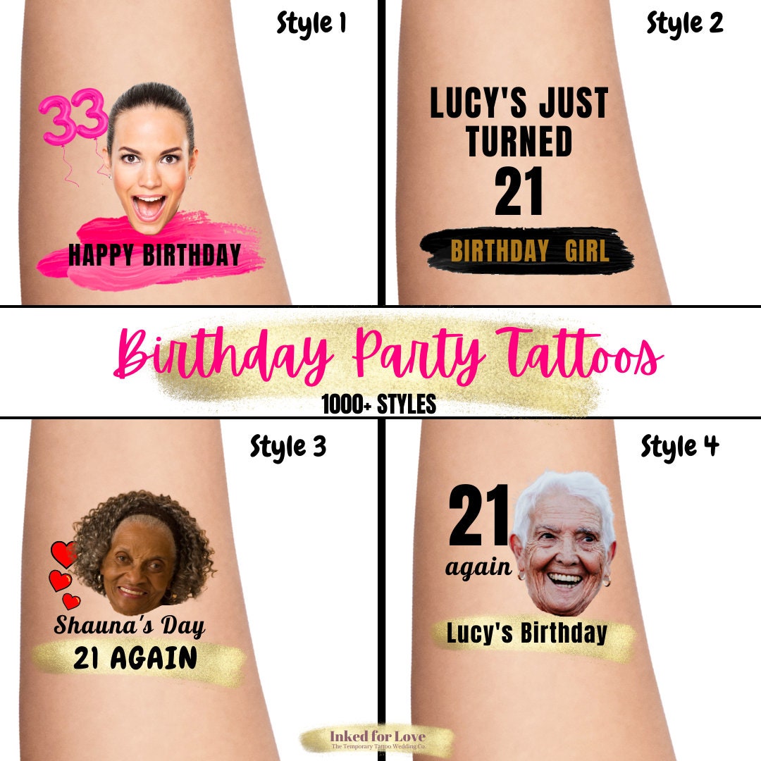Birthday Tattoos, Custom Temporary Tattoos, Custom Tattoos, Custom Face Tattoos, Photo Temporary