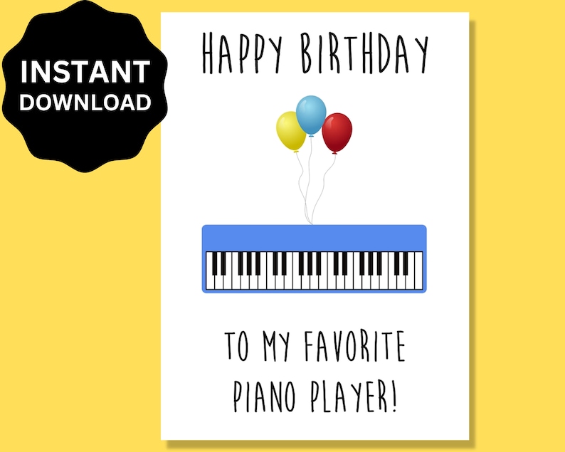 Piano Player Birthday Card Printable | Happy Birthday Card for Piano ...