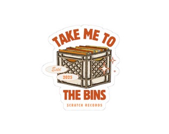 Take Me To The Bins Record Crate Sticker | Kiss-Cut vinyl music decal