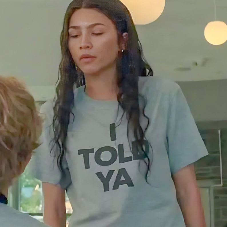 I Told Ya Tshirt, Challengers Zendaya Shirt, Challengers Movie 2024