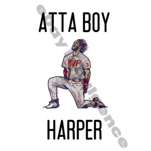 Atta Boy Harper Phillies Bryce NLCS Red October Baseball Philly MV3 Philadelphia Digital Download Svg Png Pdf Jpg Cricut Silhouette DIY Art