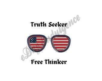Waarheidszoeker Gratis Denker Digitale Download PNG SVG-bestand voor Cricut Silhouet Amerikaanse Conservatieve Republikeinse Democraat Iron On Gift