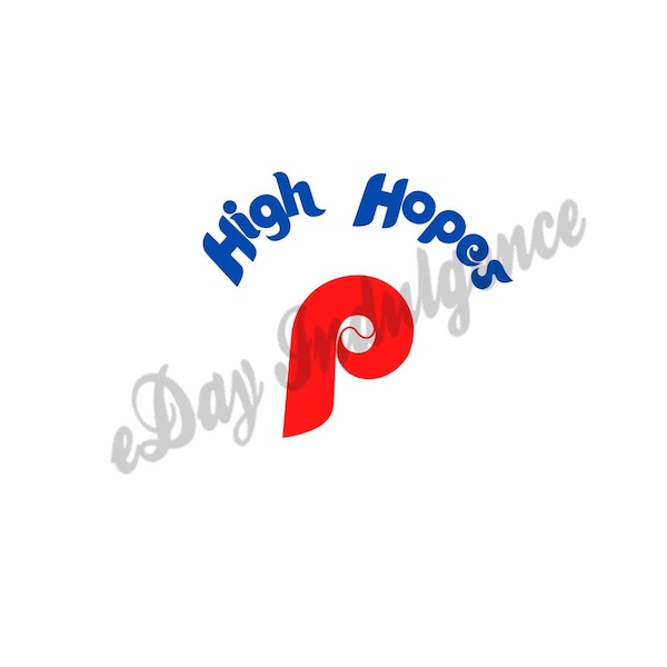 Phillies High Hopes Harry Kalas Philadelphia Baseball Digital Download SVG PNG Iron On Art Logo Shirt Cricut Silohuette