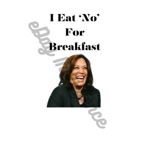 Kamala Harris No como para el desayuno Archivo de descarga digital Svg Png Jpg DIY Sublimación Broma