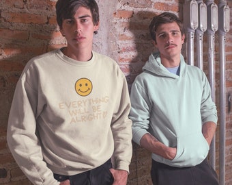 Unisex Smiley Face Sweatshirt, Motivational Sweater, Happy Face Shirt, Motivational Saying, Gift for Men, Gift for Women, Birthday Gift