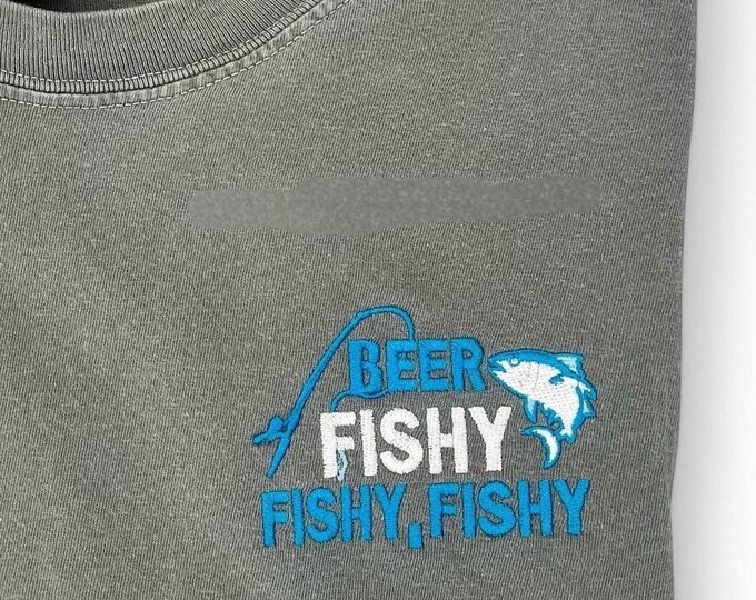 Dad Embroidered Beer fishing shirt, Father’s Day, birthday gift, funny Beer Fishy Fishy comfort color cotton tee, avail in extended sizes