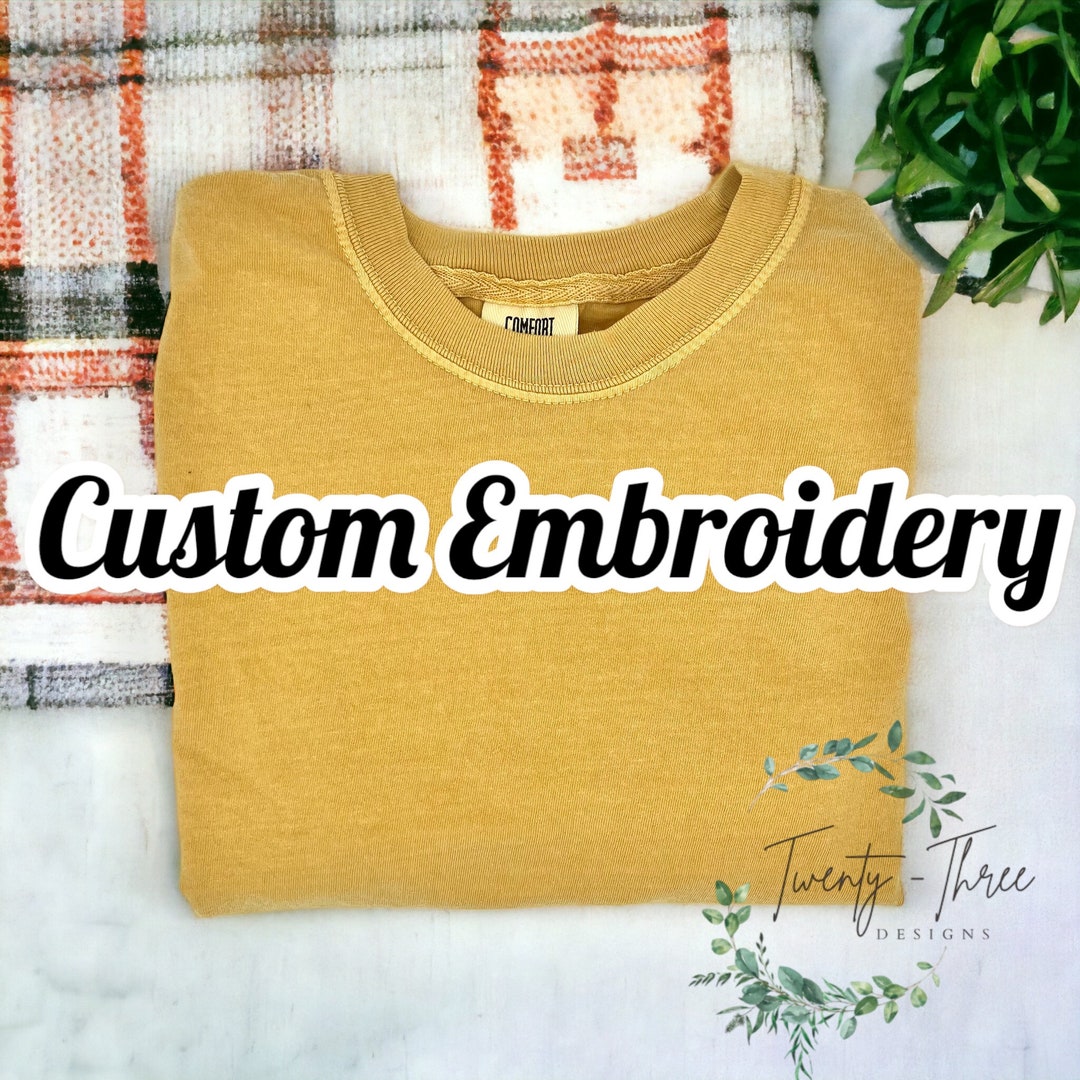Custom Embroidery, Embroidery, Design Yourself, Embroidered Tshirts Etsy