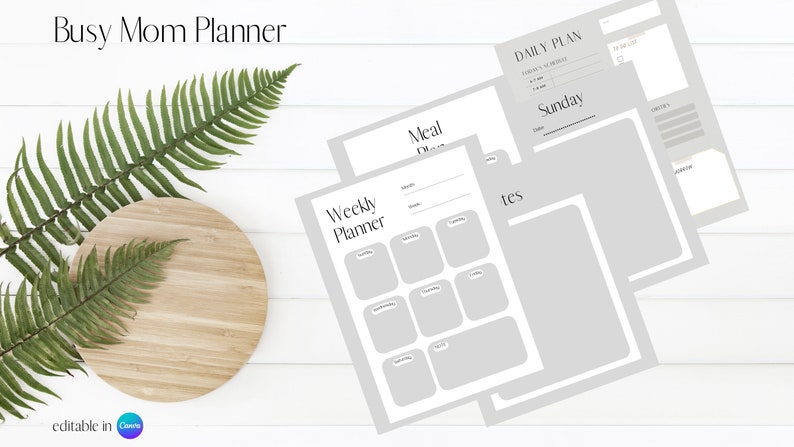 May include: A printable planner set for busy moms, featuring a weekly planner, a meal planner, and a daily planner with a Sunday template. The pages are gray with black text and are designed to be edited in Canva.
