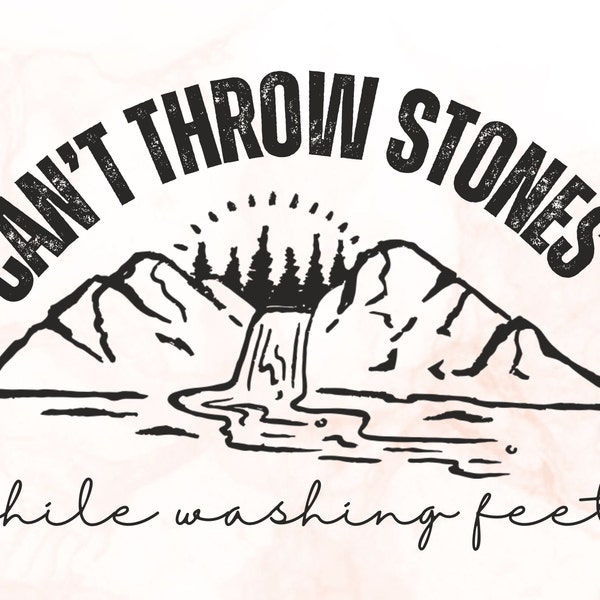 Can’t throw stones while washing feet Christian png design