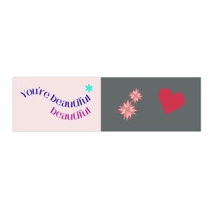Bumperstickers positieve bevestiging - You're Beautiful, hart- en bloemdessin