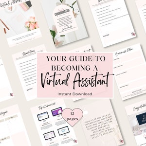 May include: A collection of 12-page printable guides titled "Your Guide to Becoming a Virtual Assistant." The guides are in a soft pink and white color scheme, with various sections including "Business Plan" and "Top Resources."