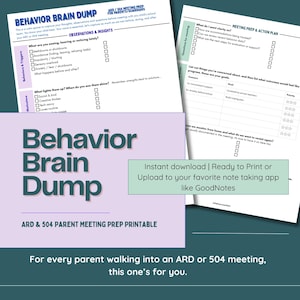 Puede incluir: Una hoja de trabajo imprimible titulada "Behavior Brain Dump" para padres, con secciones para observaciones, desencadenantes y preparación para reuniones. Incluye indicaciones para anotar comportamientos, motivadores y resultados deseados. Texto: "Descarga instantánea | Listo para imprimir o cargar."