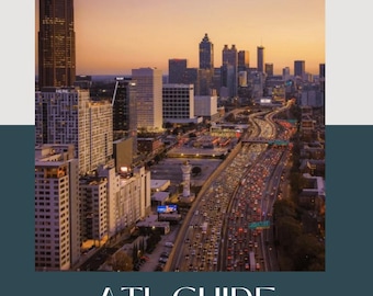 Atlanta Travel Guide PDF | Insider Tips, Food, Attractions & Local Favorites | Digital Download