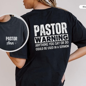 Funny Pastor Warning TShirt, Custom Gift for Pastor, Streetwear Short Sleeve Birthday Gifts Christian Preacher Minister T-shirt Men Women