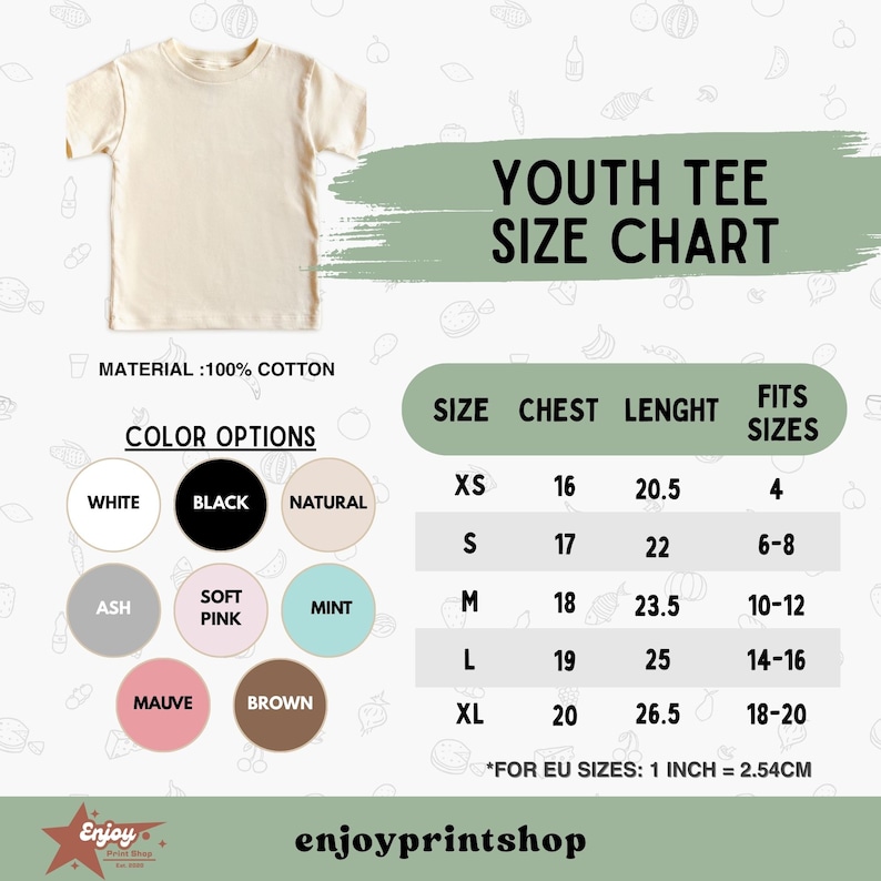 May include: A cream-colored youth tee shirt with a size chart. The chart lists chest and length measurements in inches for sizes XS to XL. Color options include white, black, natural, ash, soft pink, mint, mauve, and brown. The shirt is made of 100% cotton.
