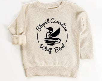 Funny Loon Bird, Stupid Canadian Wolf Bird, Sarcastic Animal Graphic, Boys or Girls Tshirt or Kids Sweatshirt - Natural, Pink, Mint Colors