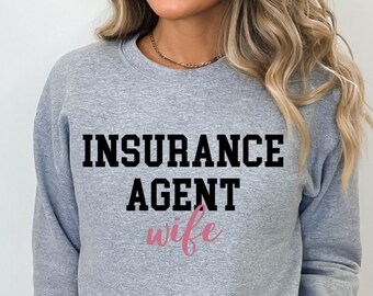 Insurance Agent Wife, Insurance Crewneck Sweatshirt