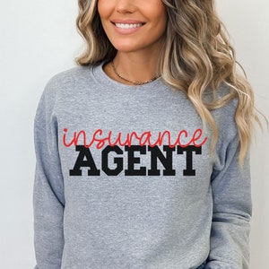 Insurance Agent Crewneck Sweatshirt