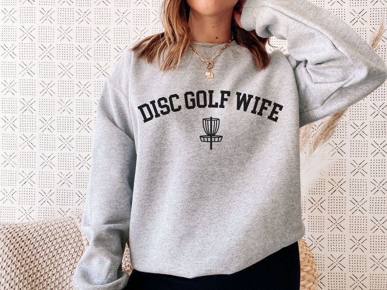 Disc Golf Wife Funny Disc Golf Sweatshirt for Disc Golfers and spouse image 2