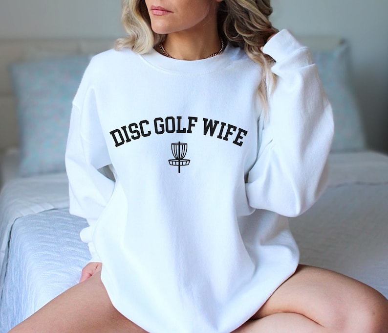 Disc Golf Wife Funny Disc Golf Sweatshirt for Disc Golfers and spouse image 1