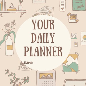 Op de afbeelding: Een licht roze achtergrond met een witte cirkel in het midden waarop "YOUR DAILY PLANNER" staat, met daaronder de woorden "Name:". De cirkel wordt omringd door verschillende illustraties, waaronder een vaas met bloemen, een plank met boeken, een kalender, een tablet en verschillende foto's.