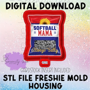 Softball Mama Always Salty Sunflower Seed Bag Freshie Mold Housing STL File | Cardstock Insert (Digital Download)