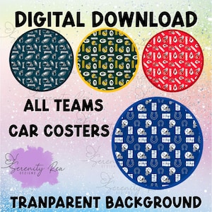 May include: Four circular digital designs featuring repeating patterns of NFL team logos and helmets, including the Eagles, Packers, Chiefs, and Colts. The text reads DIGITAL DOWNLOAD, ALL TEAMS CAR COSTERS, and TRANPARENT BACKGROUND.