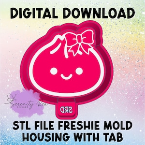 May include: A digital download graphic featuring a pink and white dumpling-shaped mold with a bow. The text "DIGITAL DOWNLOAD" and "STL FILE FRESHIE MOLD HOUSING WITH TAB" are displayed in black. The background has a colorful, glittery effect.