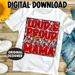 Loud & Proud Baseball MAMA | Digital Download | Sports | Red | Sublimation | PNG | DTF