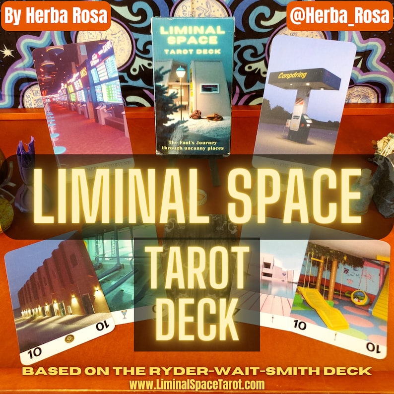 An infographic for Liminal Space tarot cards. A large center title says Liminal Space Tarot Deck. The words By Herba Rosa are in the left corner. The bottom says Based on the Rider-Waite-Smith Deck and www.LiminalSapceTarot.com