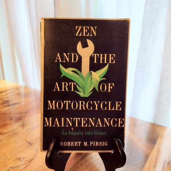 Zen and the Art of Motorcycle Maintenance by Robert M Pirsig,Vintage,1970s paperback,Book on values,Gift for him,second hand books