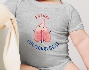 Future Pulmonologist Baby body suit | Pulmonologist gift, Respiratory Therapist, Baby, Newborn one piece, Medical humor, lungs