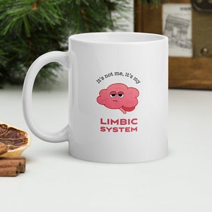 Limbic System Mug | Neurologist gift, Brain mug, Funny medical gift, Doctor gift, Neurosurgeon, Emotions, Mood, Mug funny, Doctor joke