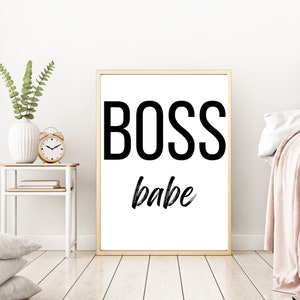motivational Boss babe wall art, printable wall art for bedroom or office, inspirational boss babe poster, black and white minimalist art