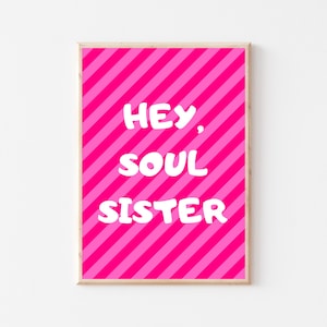 Hey soul sister poster wall art printable