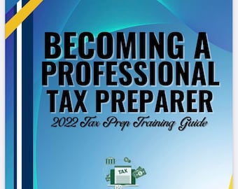 May include: A blue and yellow gradient background with the text "TAXES & NOTARY BY EBONI LLC" at the top. The text "BECOMING A PROFESSIONAL TAX PREPARER" is in large black letters in the centre of the image. Below the text is the text "2022 Tax Prep Training Guide". A logo with a green building, a computer screen with the word "TAX" on it, and dollar signs is in the bottom centre of the image. The text "Taxes & Notary By Eboni LLC" is below the logo.