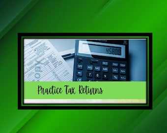 May include: A calculator with a black and silver design and a digital display showing the number 45800. The calculator is on top of a tax form with the text "Practice Tax Returns" on a green background.