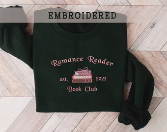 Romantiek Reader Book Club geborduurd sweatshirt, leesachtige hoodie, pittige boeken, boekenliefhebber, donkere romantiek, cadeau voor lezer