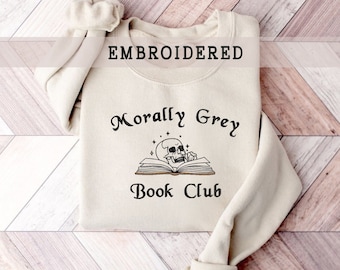 Moreel grijs geborduurd sweatshirt, donkere romantiek, leesploeghals, boekenclub hoodie, smut reader, Booktok Merch