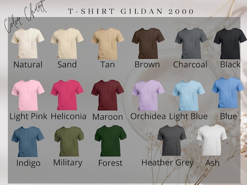 May include: A Gildan 2000 t-shirt color chart displaying seventeen short-sleeve shirts in various colors including natural, sand, tan, brown, charcoal, black, light pink, heliconia, maroon, orchidea, light blue, blue, indigo, military, forest, heather grey, and ash.