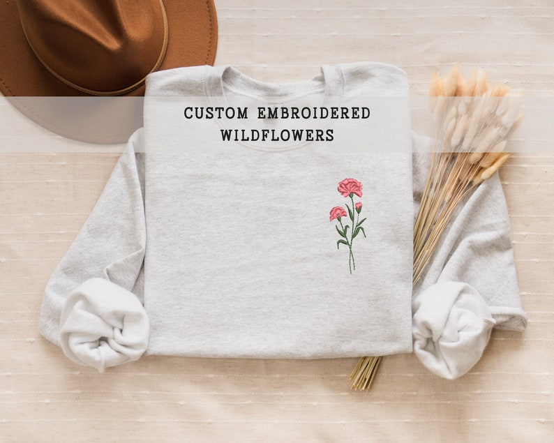 Custom Birth Month Birth Flower Embroidered Sweatshirt, Wildflowers Sweatshirt, Floral Hoodie, Gifts For Mom, Birth Month Flower Shirt image 1